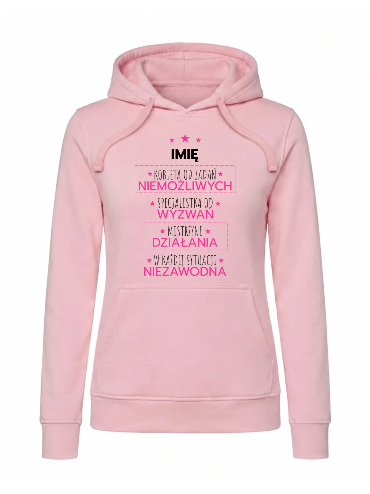 Bluza damska z kapturem - Kobieta od zadań niemożliwych - personalizowana DZ19
