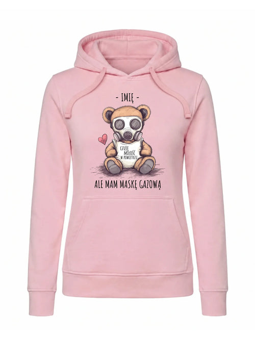 Bluza damska z kapturem - Miś w masce gazowej - Czuję miłość w powietrzu - personalizowana W38