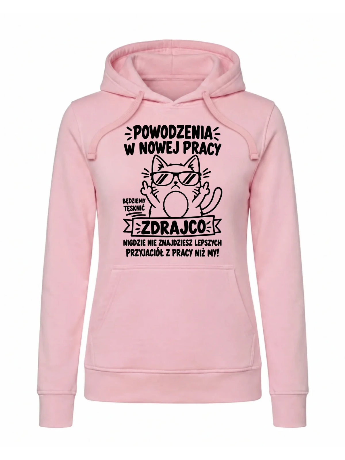 Bluza damska z kapturem na odejście z pracy - Powodzenia w nowej pracy, zdrajco!