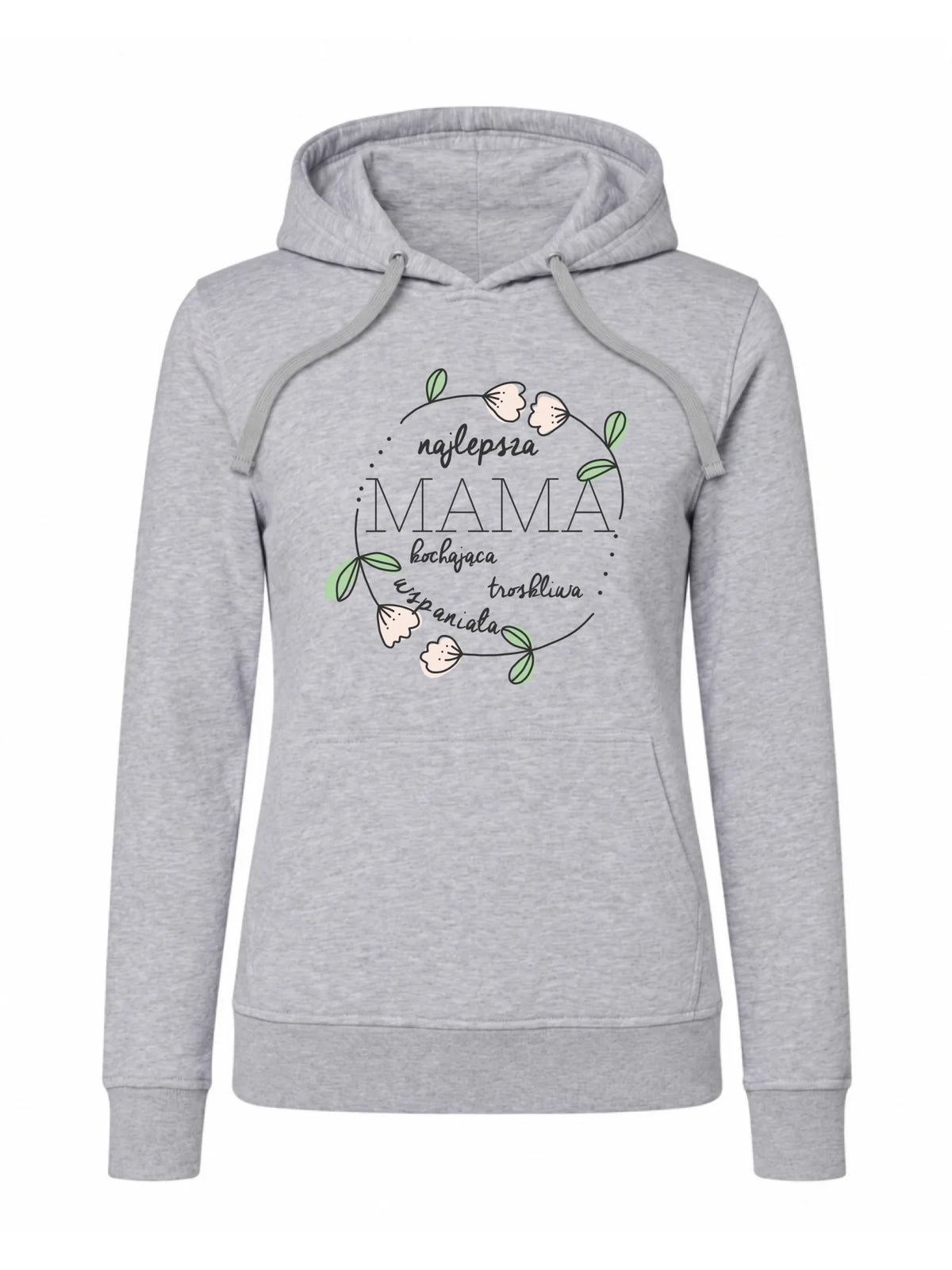Bluza z kapturem dla mamy - Mama kochająca i troskliwa DM51