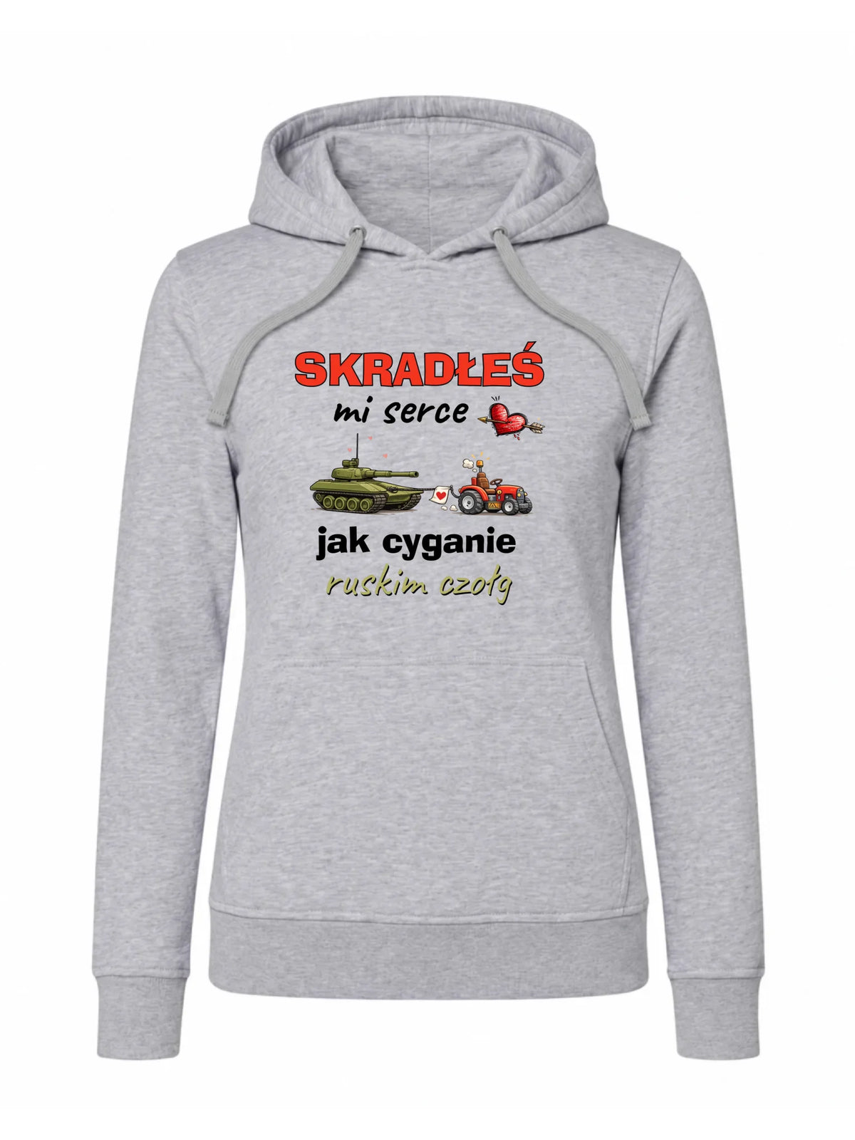 Bluza damska z kapturem - Skradłeś mi serce jak cyganie ruskim czołg W77