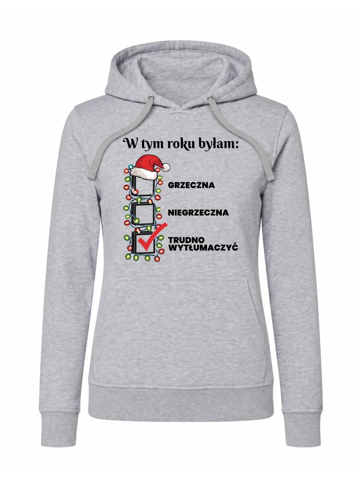 Bluza damska z kapturem na święta - Trudno wytłumaczyć BN137