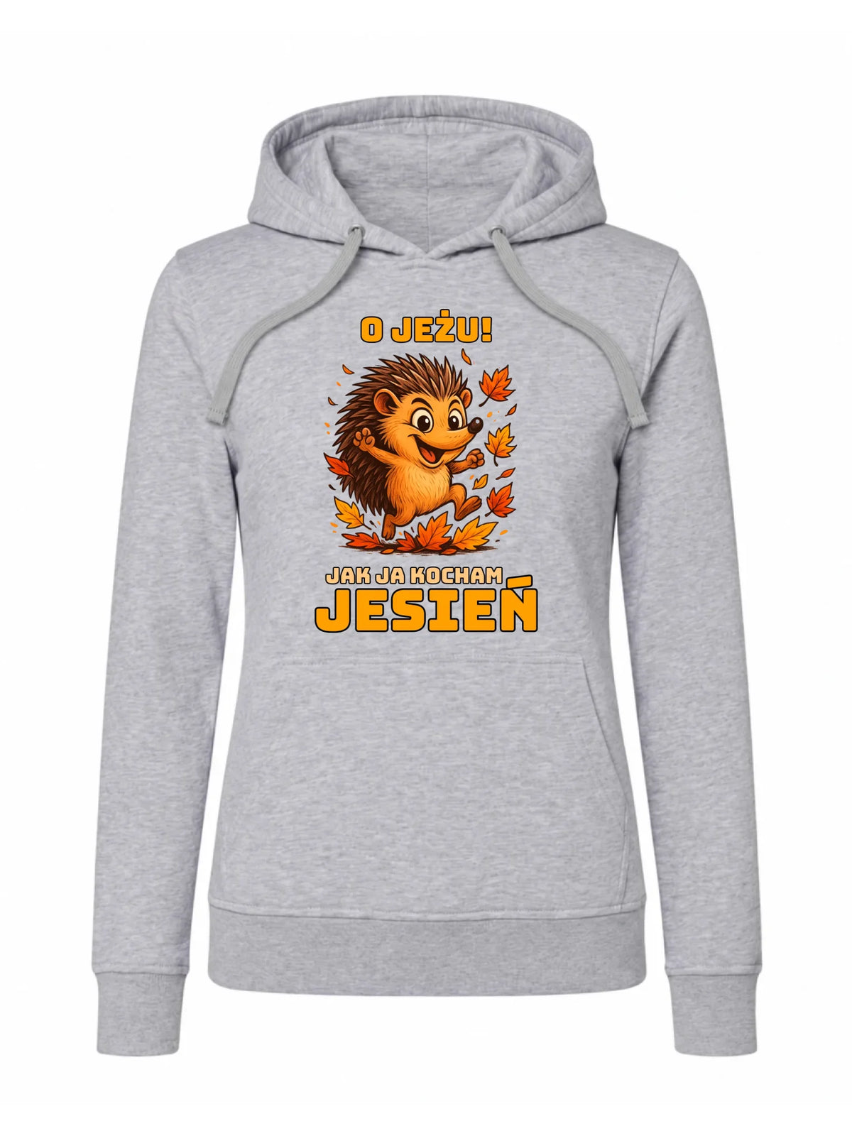 Bluza damska z kapturem jesienna - O JEŻU! Jak ja kocham jesień JS31