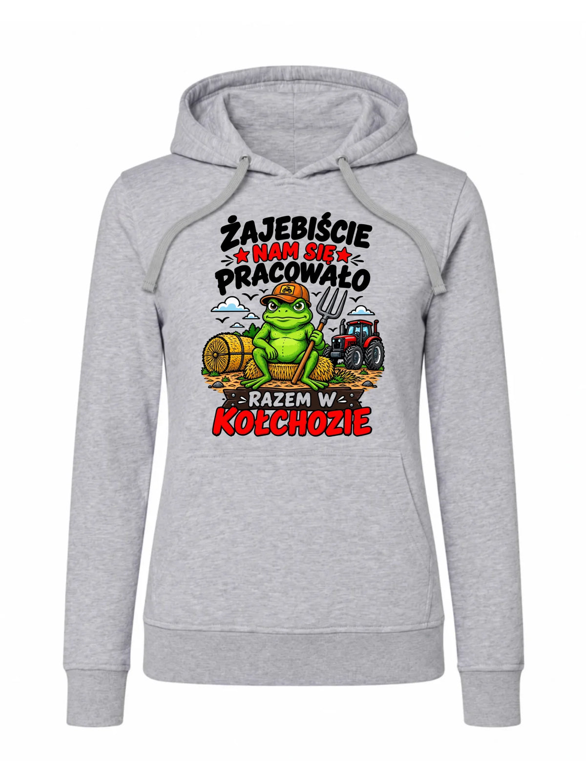 Bluza damska z kapturem na odejście z pracy - Razem w kołchozie