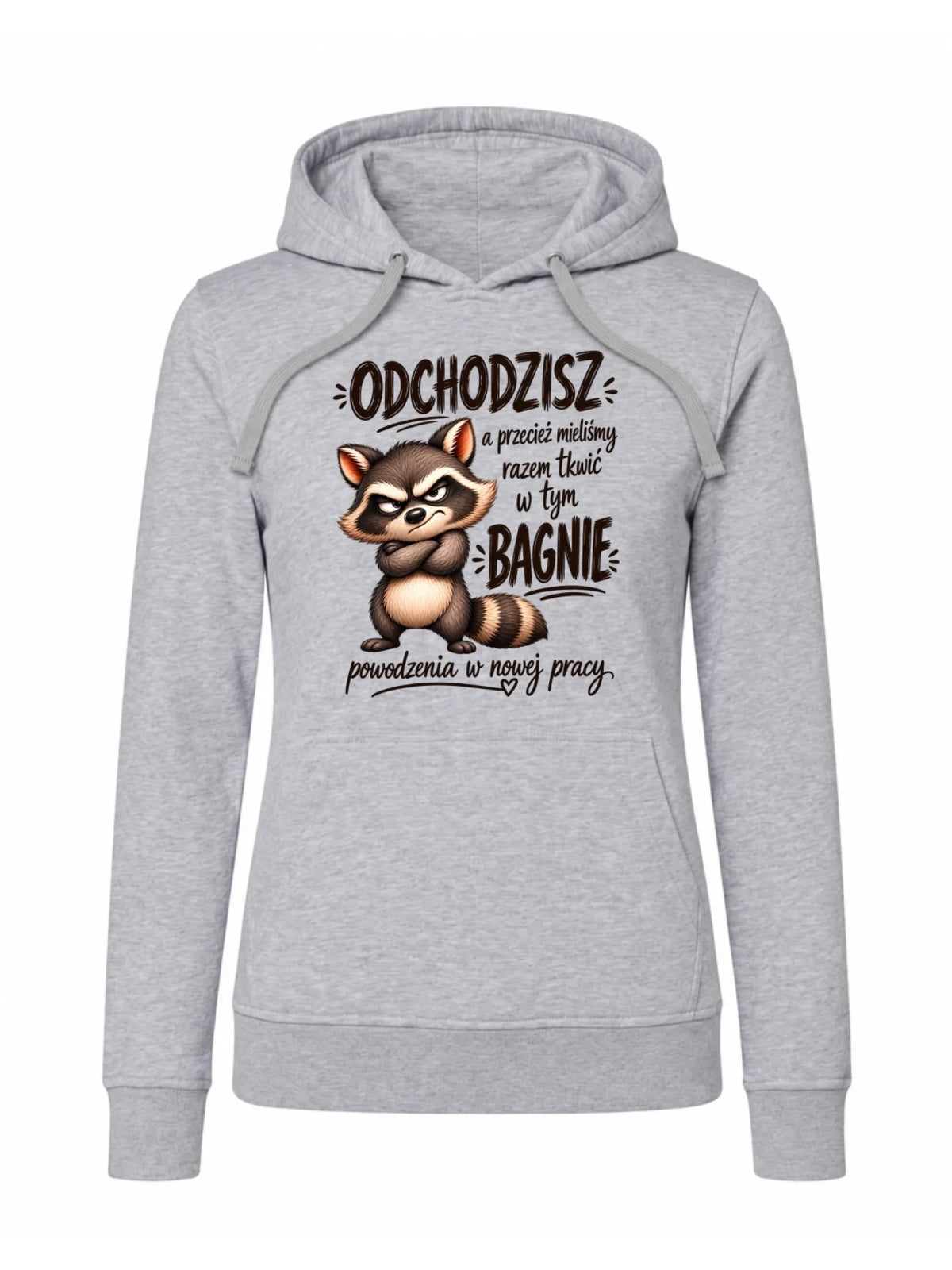 Bluza damska z kapturem na odejście z pracy - Razem w tym bagnie