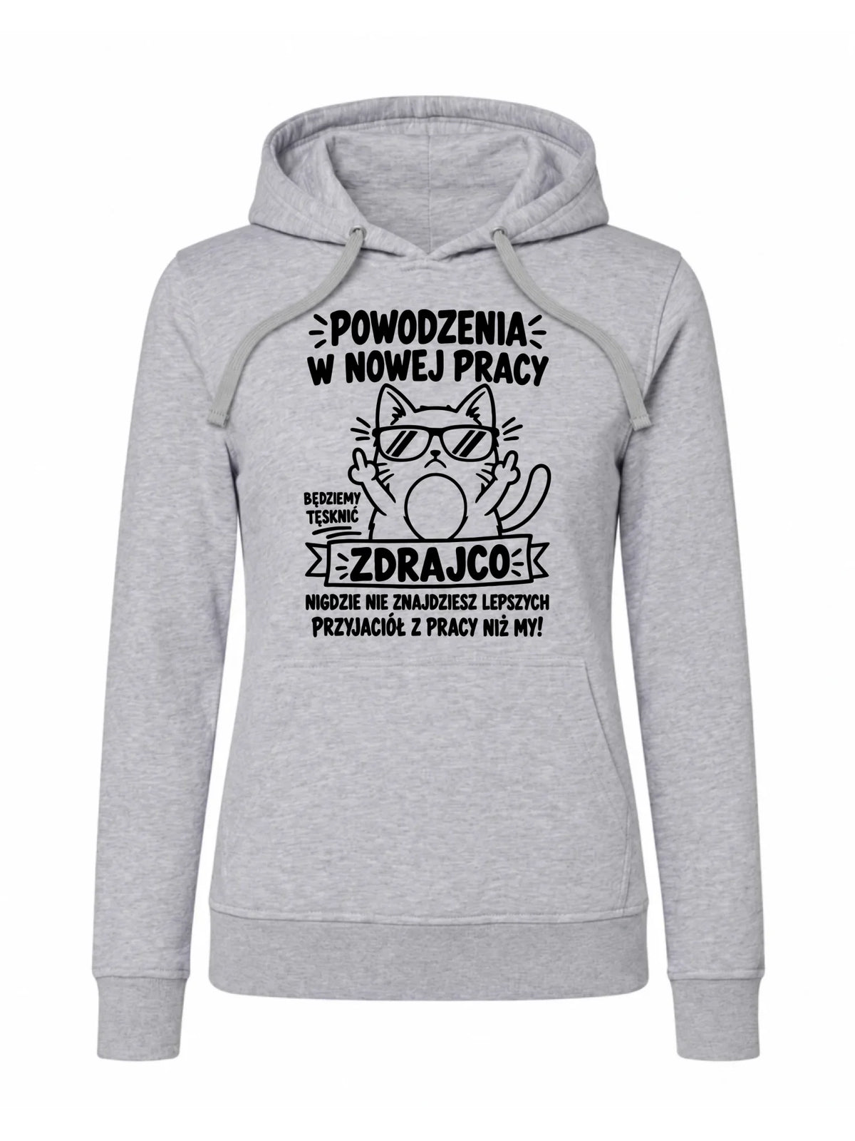 Bluza damska z kapturem na odejście z pracy - Powodzenia w nowej pracy, zdrajco!
