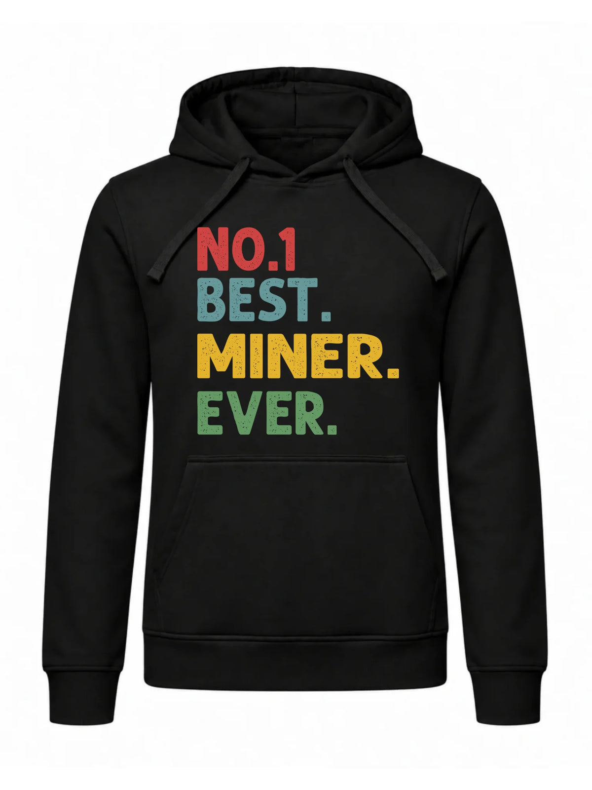 Bluza męska z kapturem dla górnika - Best Miner Ever