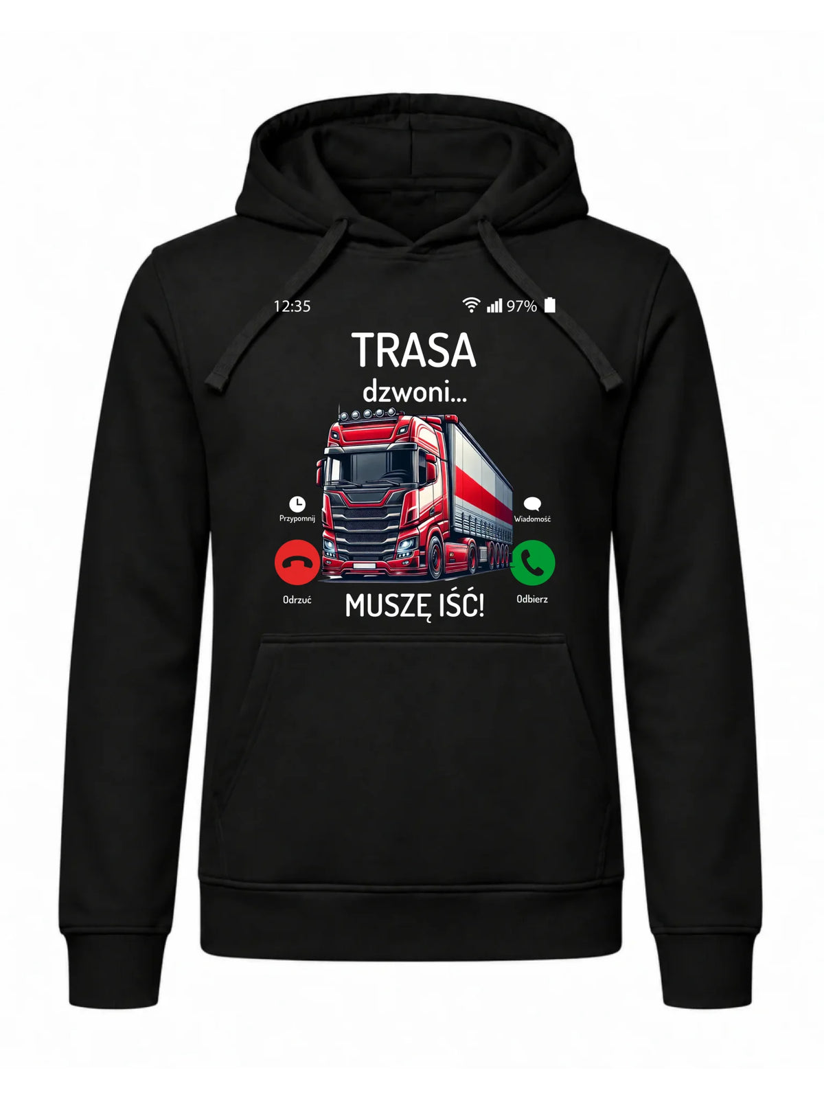Bluza męska z kapturem dla zawodowego kierowcy - Trasa dzwoni muszę iść ZKT03