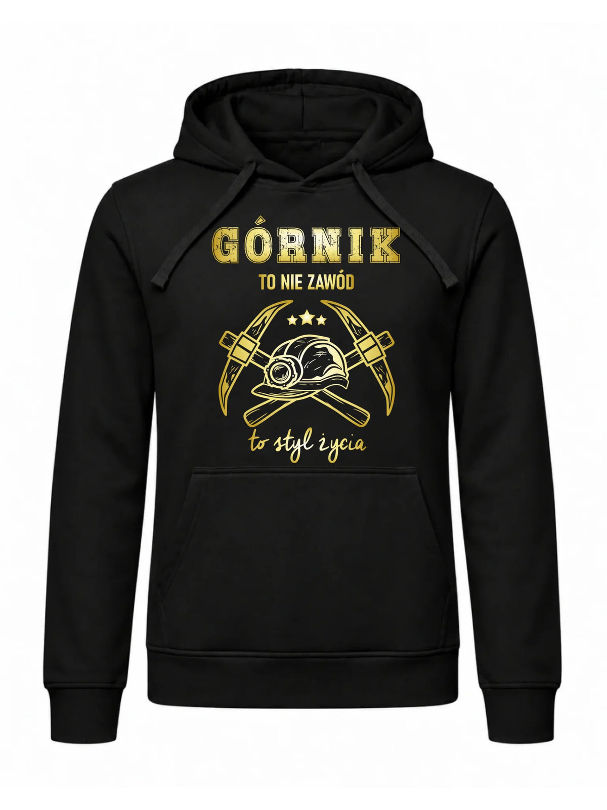 Bluza męska z kapturem dla górnika - Górnik to nie zawód, to styl życia