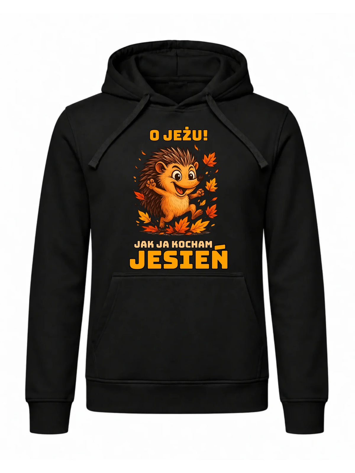 Bluza męska z kapturem jesienna - O JEŻU! Jak ja kocham jesień JS31