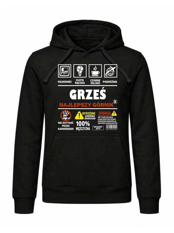 Bluza męska z kapturem i imieniem dla górnika - Uwaga 100% mężczyzny