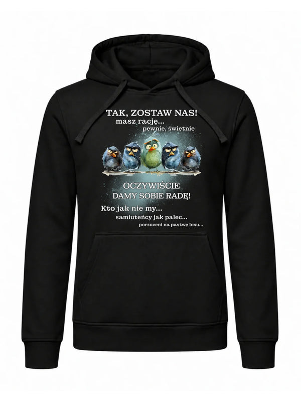 Bluza męska z kapturem na odejście z pracy - Tak, zostaw nas!