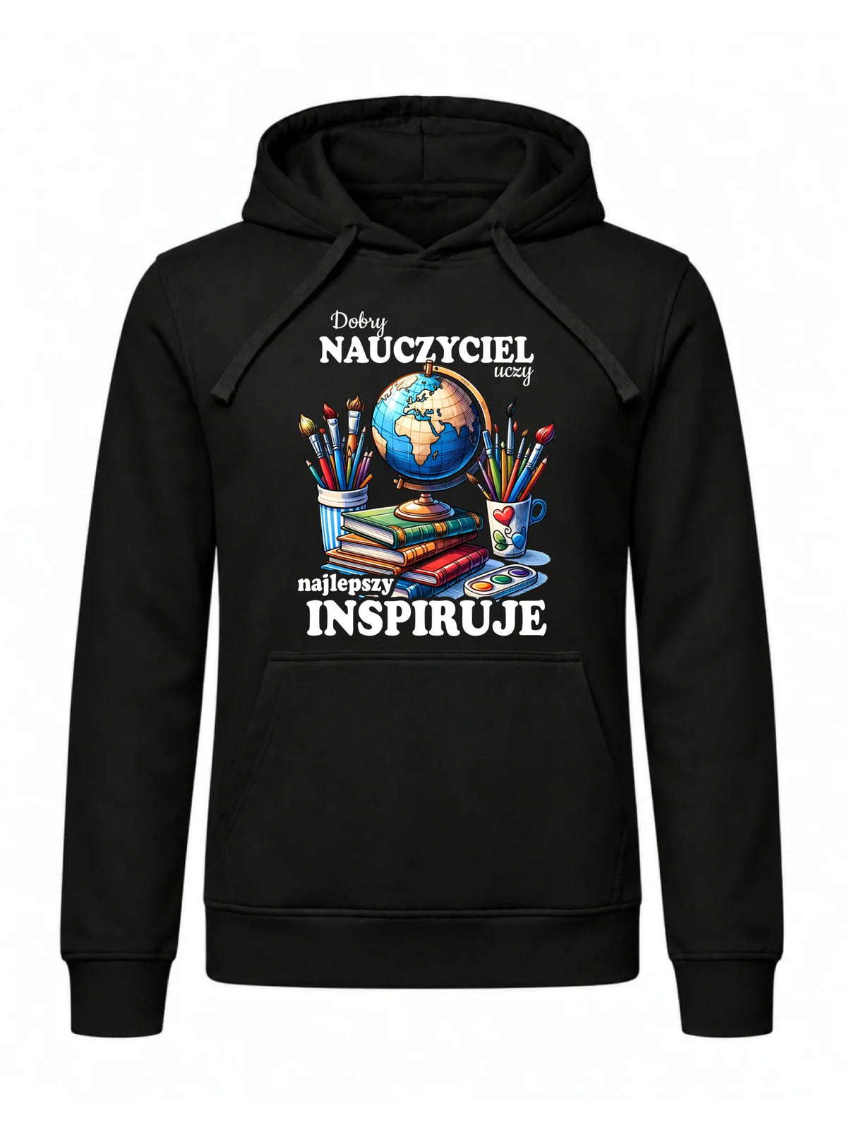 Bluza z kapturem dla nauczyciela - Dobry nauczyciel uczy najlepszy inspiruje N72
