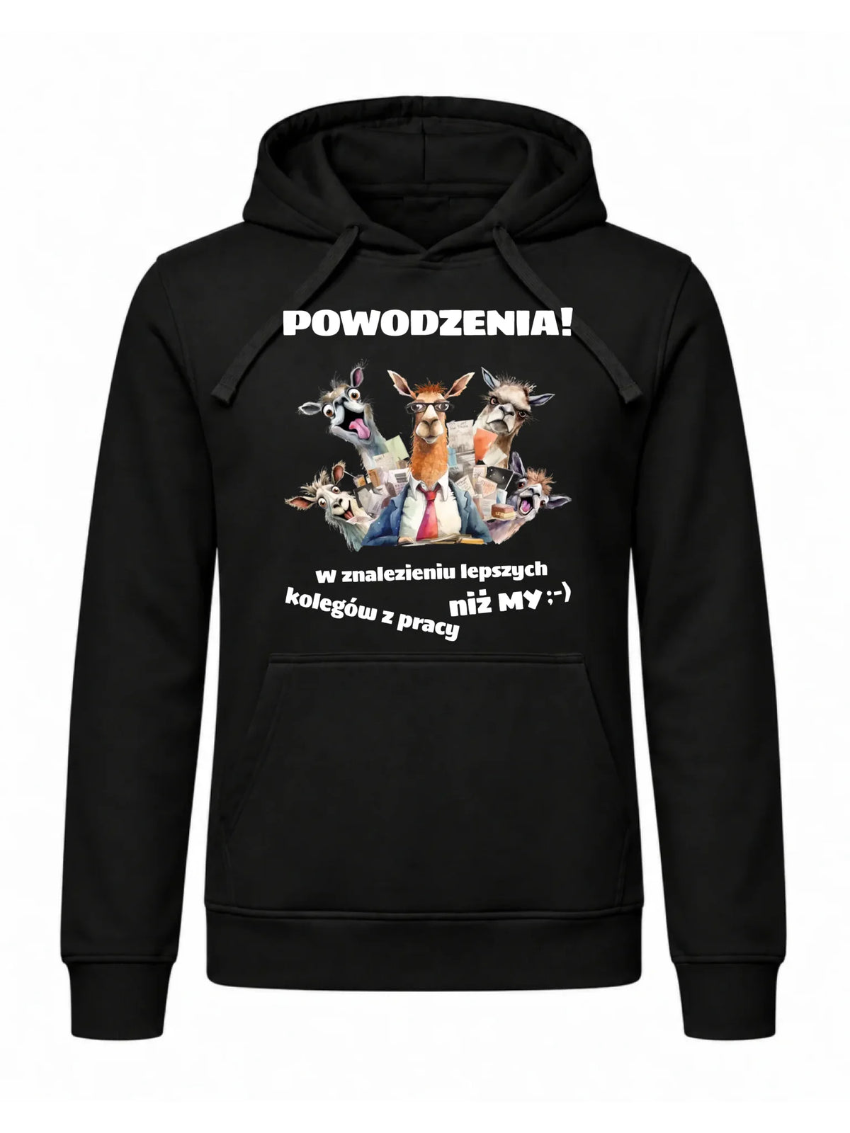Bluza męska z kapturem na odejście z pracy - Powodzenia w znalezieniu lepszych kolegów