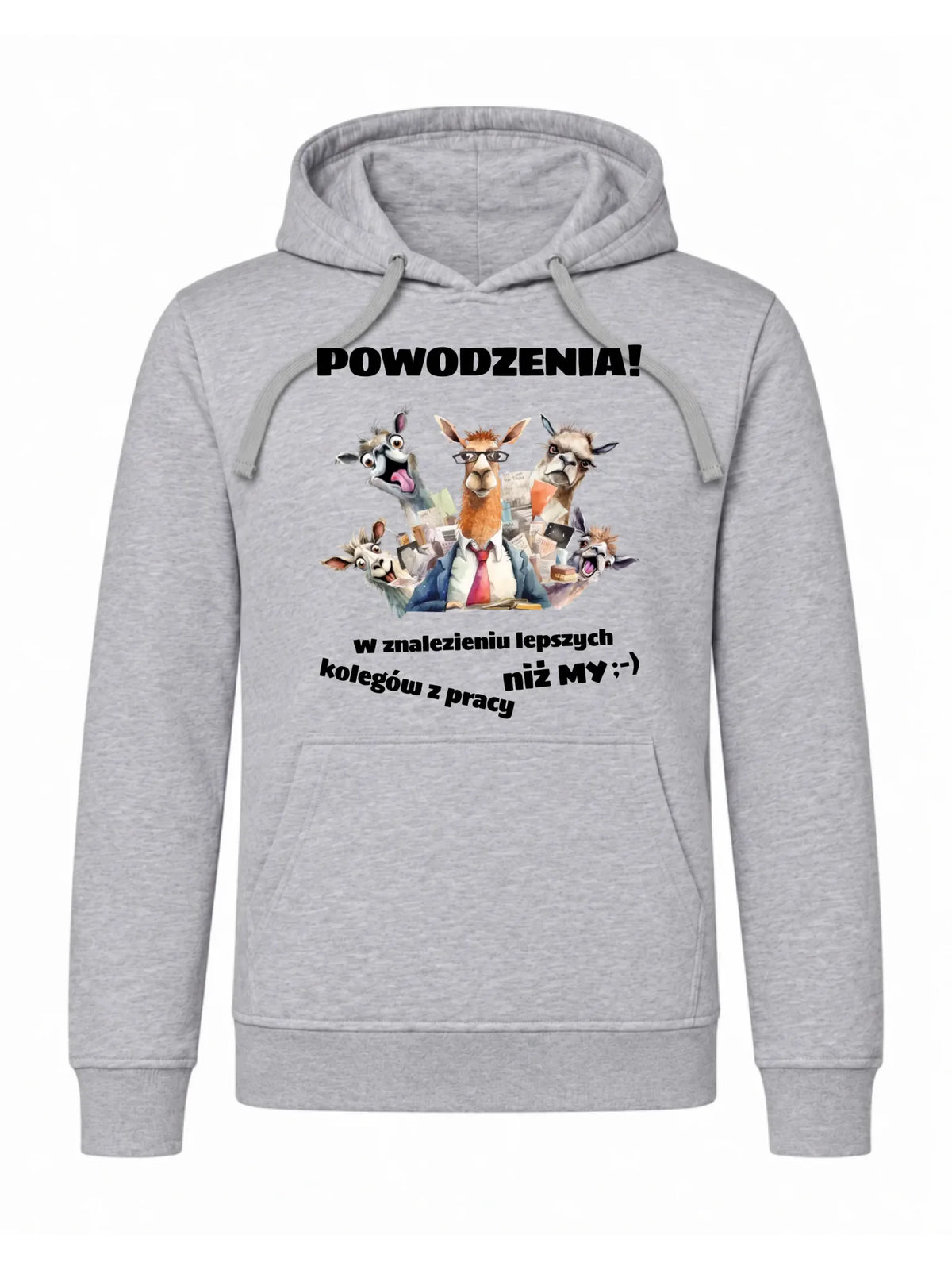Bluza męska z kapturem na odejście z pracy - Powodzenia w znalezieniu lepszych kolegów