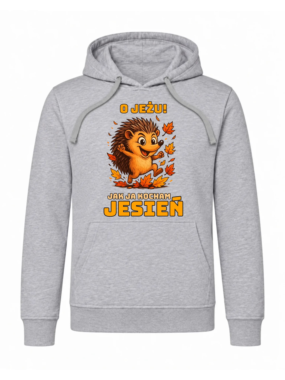 Bluza męska z kapturem jesienna - O JEŻU! Jak ja kocham jesień JS31