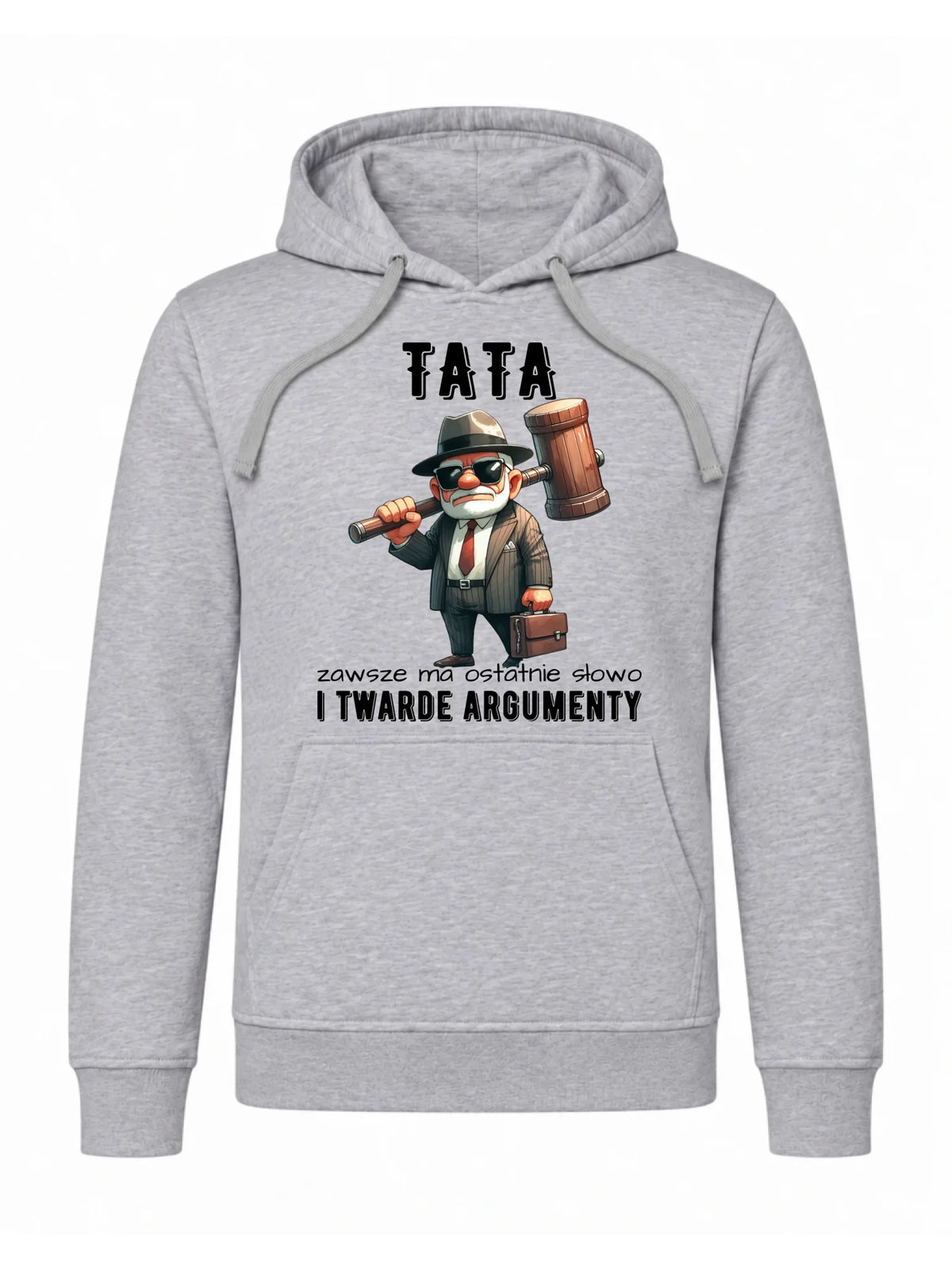 Bluza męska z kapturem dla taty - Tata zawsze ma ostatnie słowo DT82