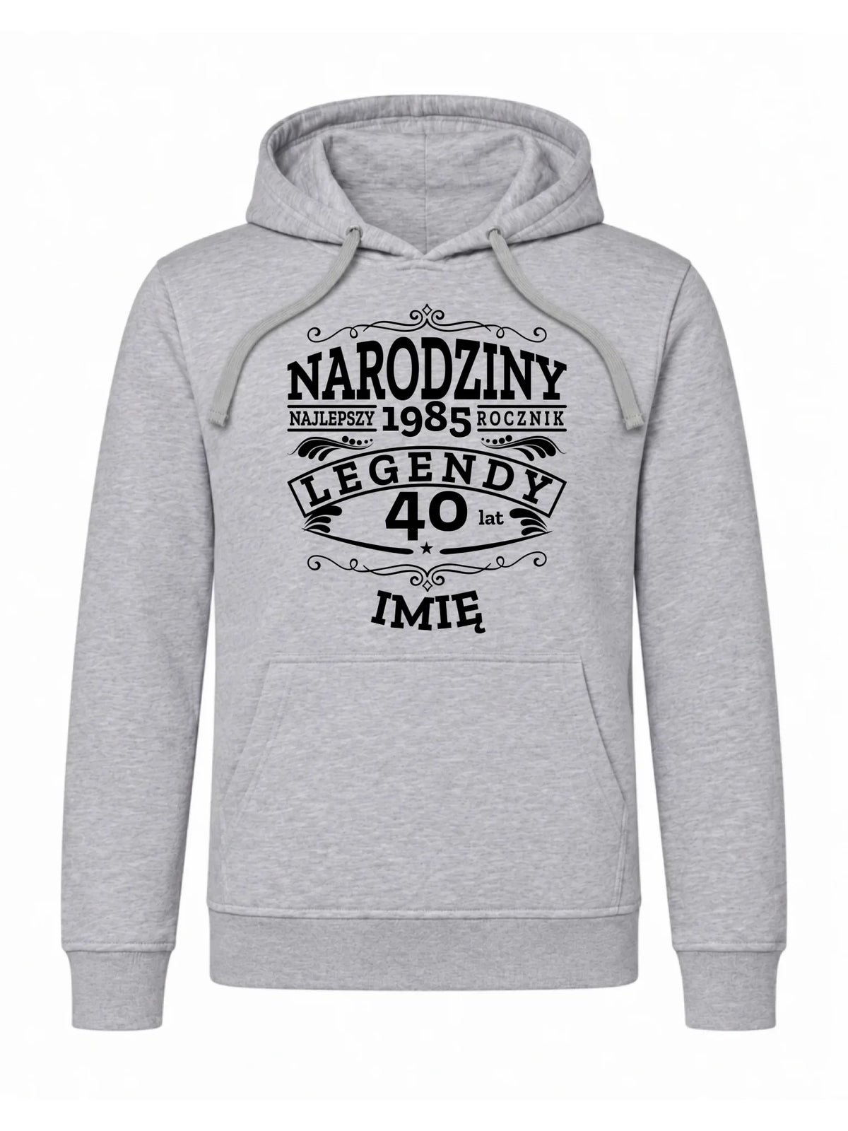Bluza męska z kapturem na urodziny - Narodziny Legendy - personalizowana