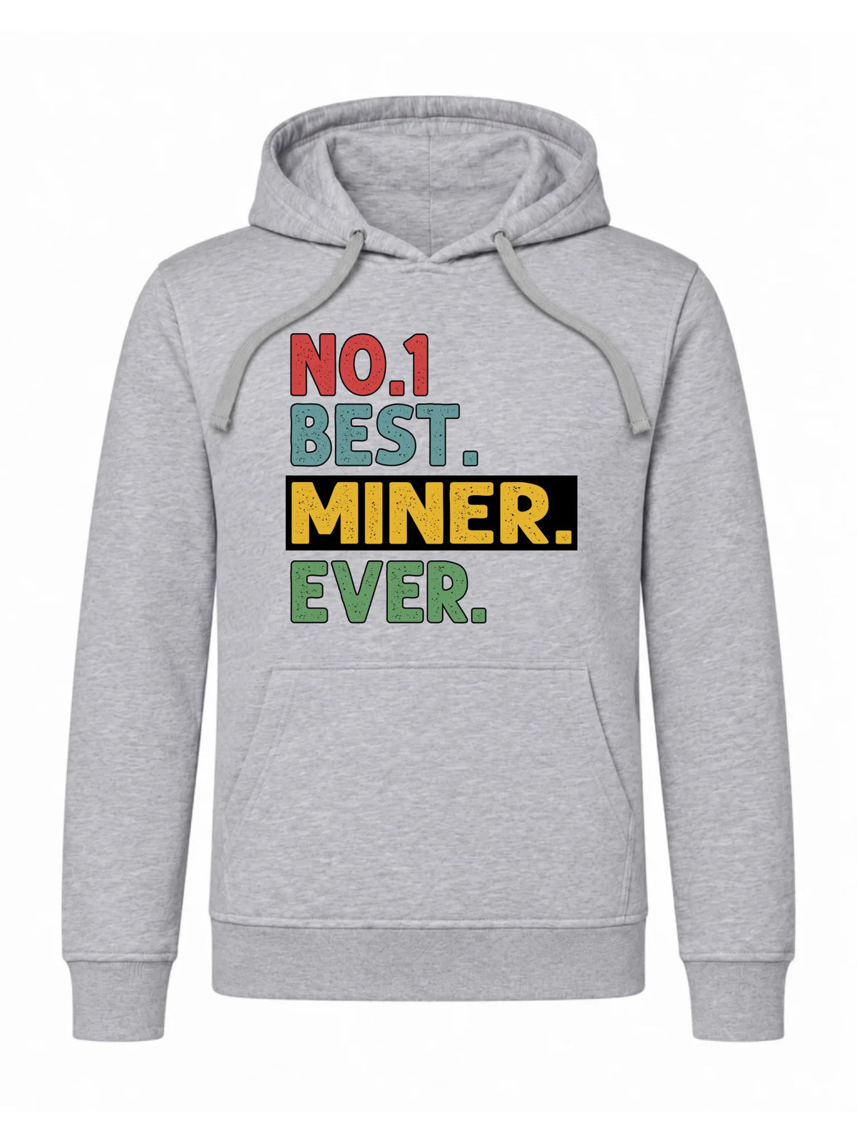 Bluza męska z kapturem dla górnika - Best Miner Ever