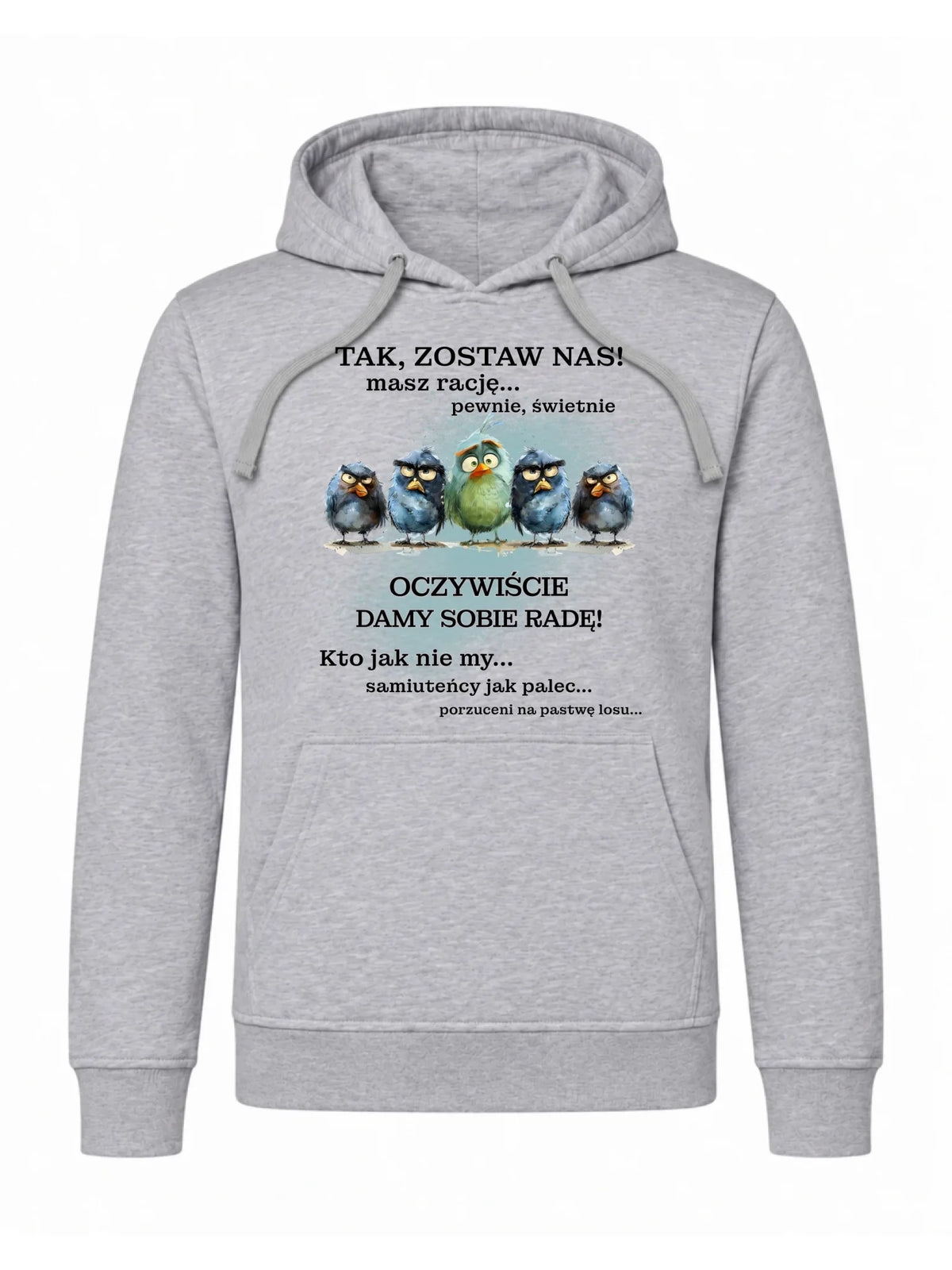 Bluza męska z kapturem na odejście z pracy - Tak, zostaw nas!