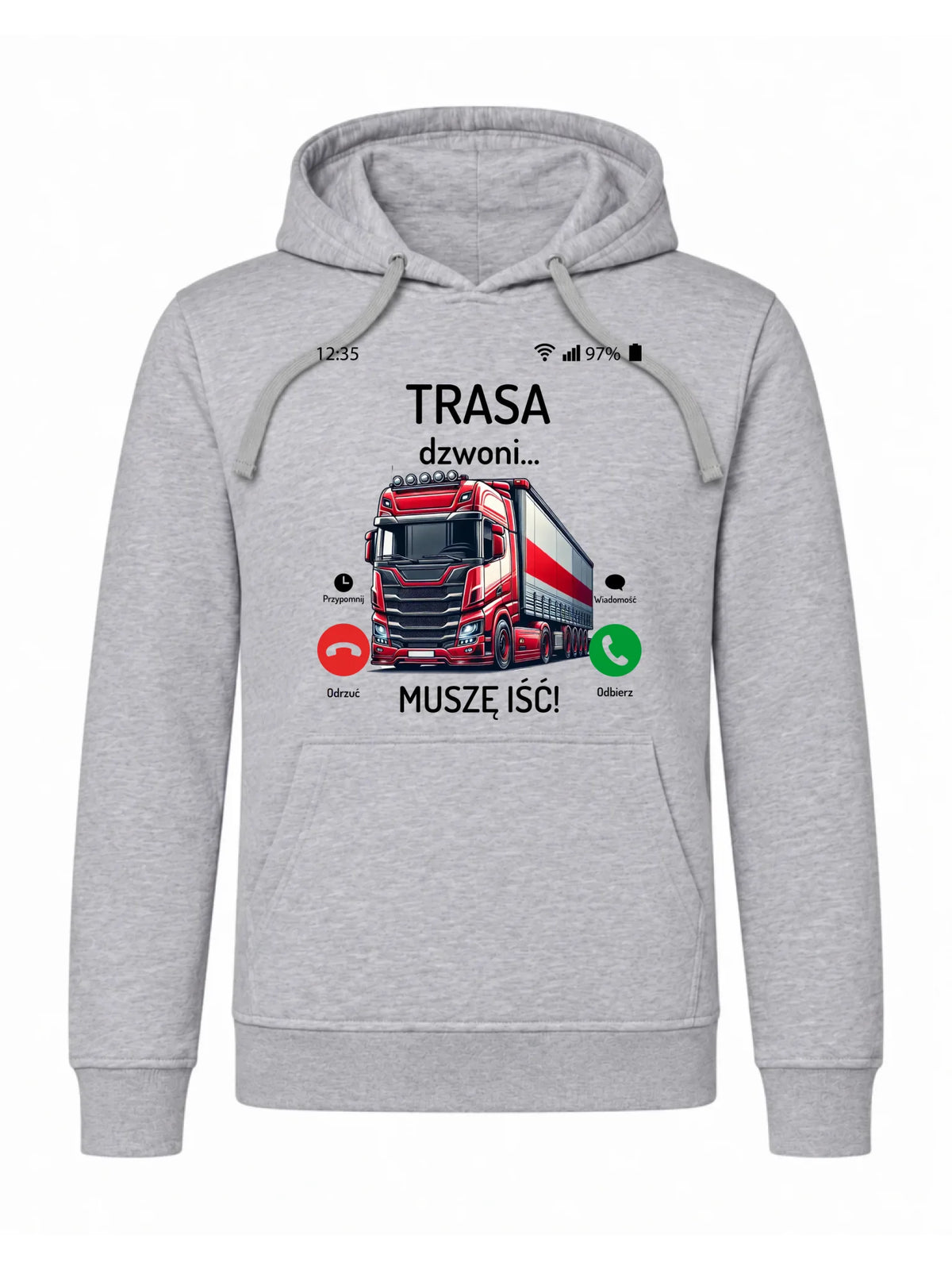 Bluza męska z kapturem dla zawodowego kierowcy - Trasa dzwoni muszę iść ZKT03