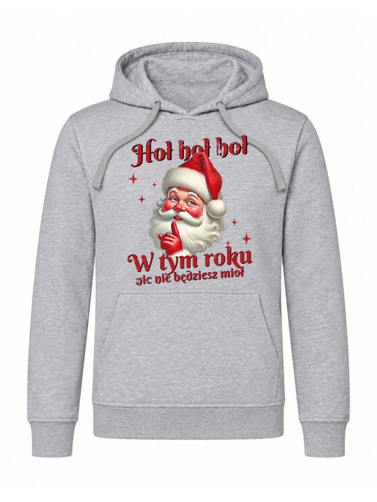 Bluza męska z kapturem świąteczna - Mikołaj Hoł hoł nic nie będziesz mioł BN66