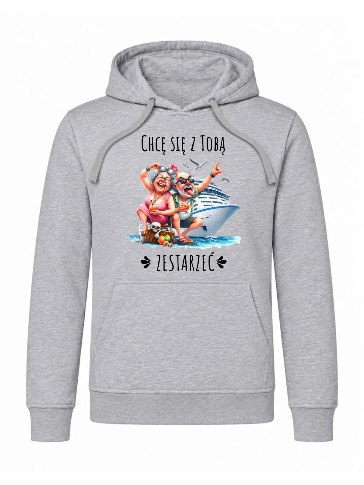 Bluza męska z kapturem - Chcę się z Tobą zestarzeć W80