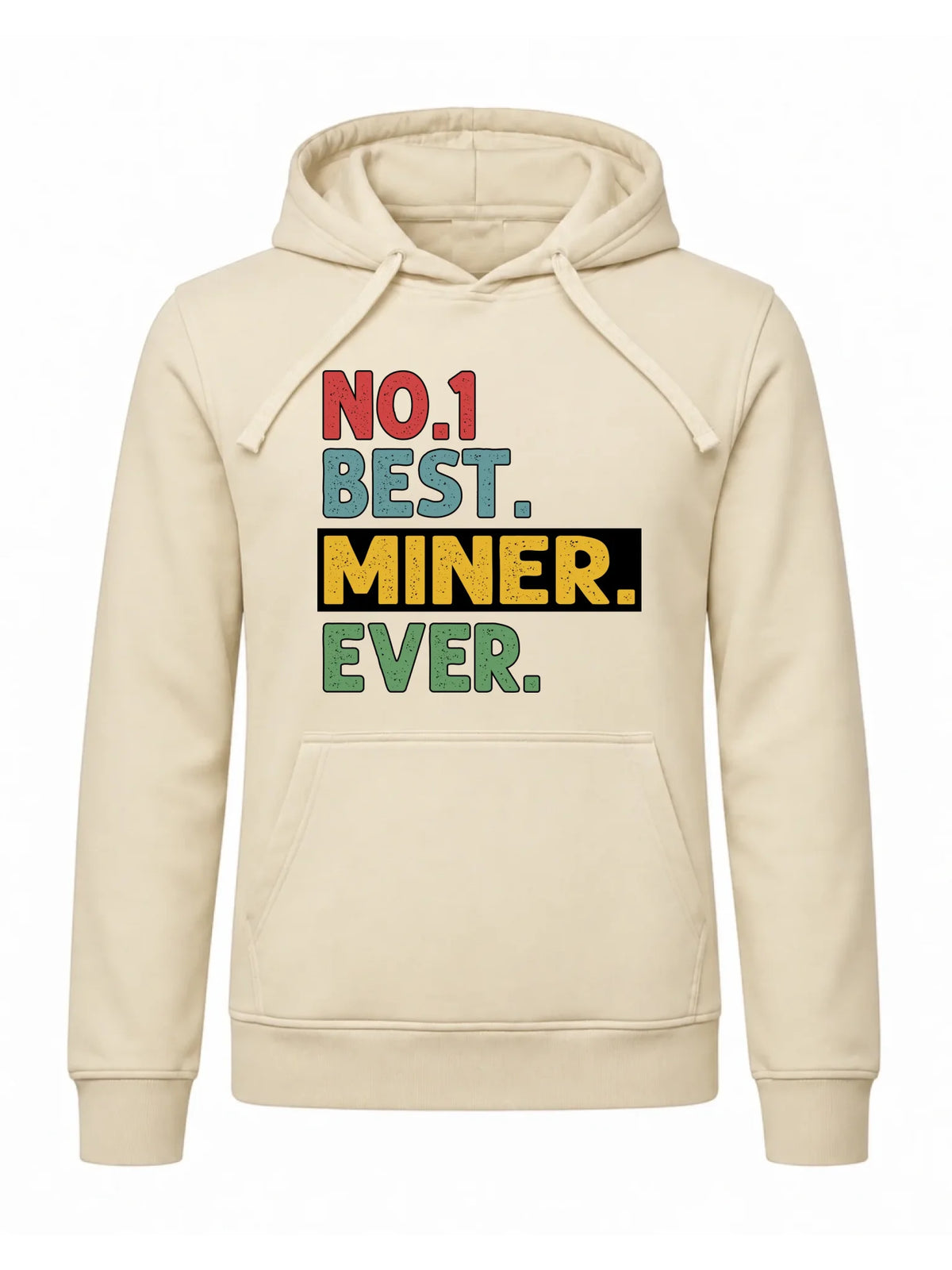 Bluza męska z kapturem dla górnika - Best Miner Ever