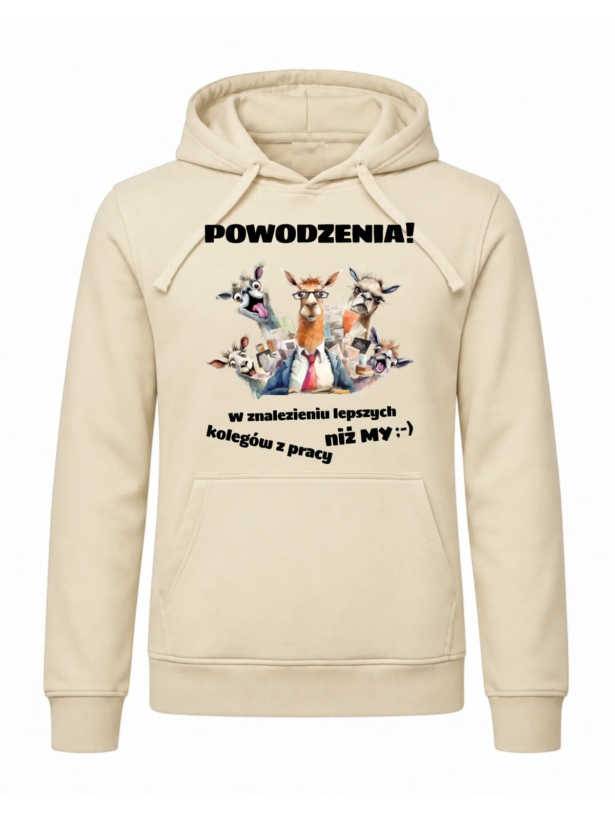 Bluza męska z kapturem na odejście z pracy - Powodzenia w znalezieniu lepszych kolegów
