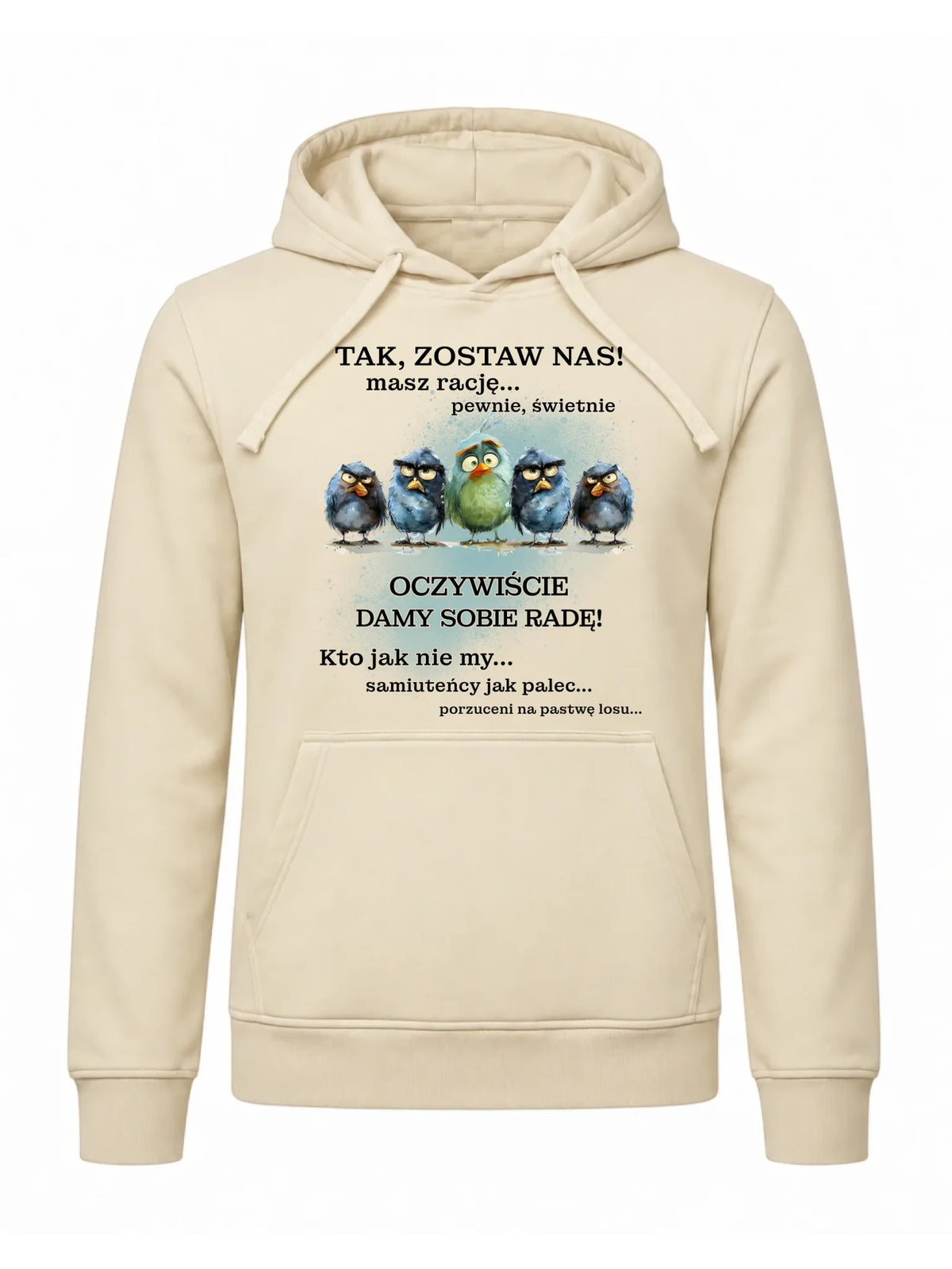 Bluza męska z kapturem na odejście z pracy - Tak, zostaw nas!