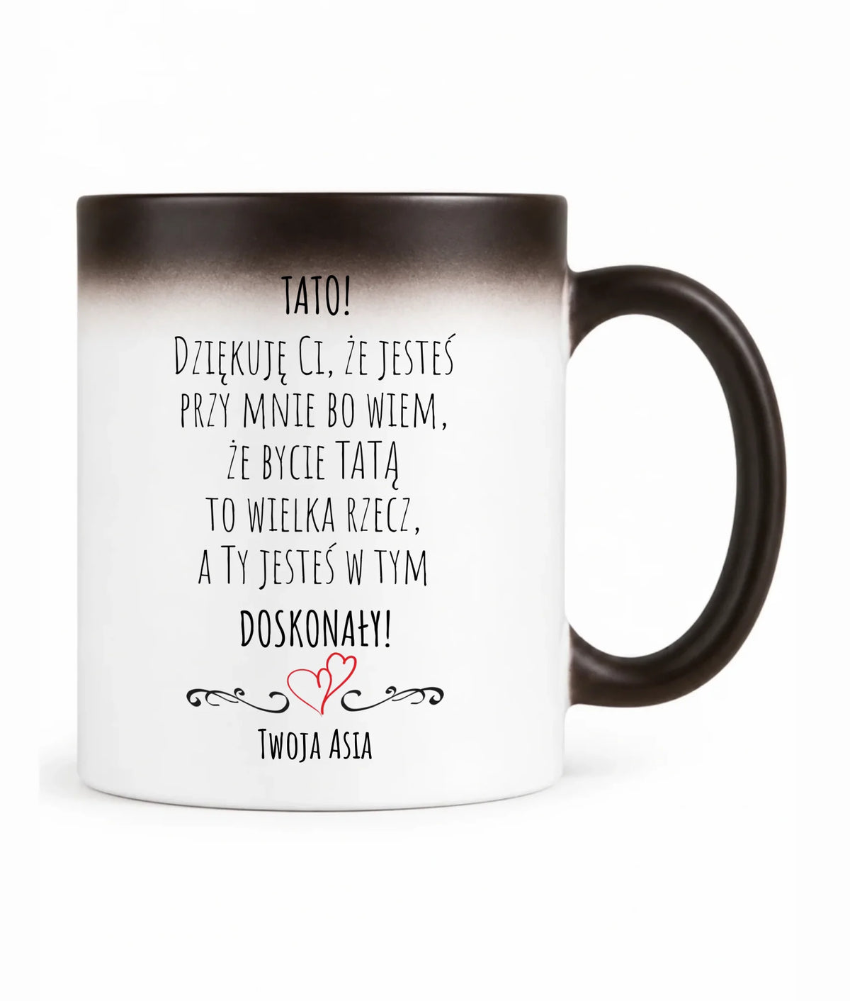 Kubek magiczny dla taty z podziękowaniem - Tato jesteś doskonały - personalizowany DT19