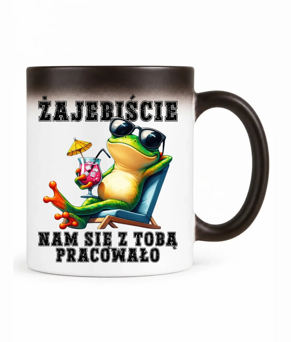 Kubek magiczny na odejście z pracy - Żajebiście nam się z Tobą pracowało