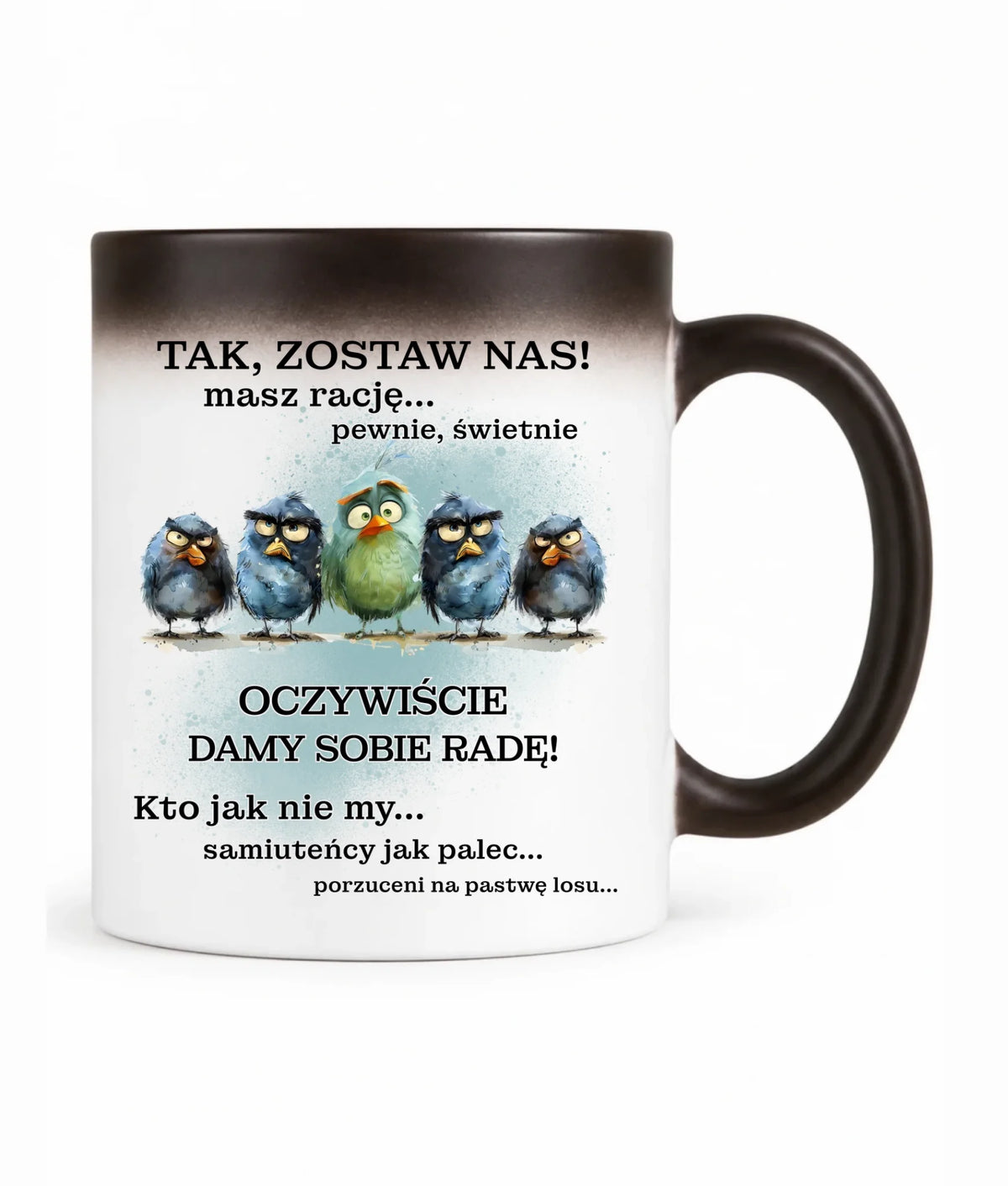 Kubek magiczny na odejście z pracy - Tak, zostaw nas!