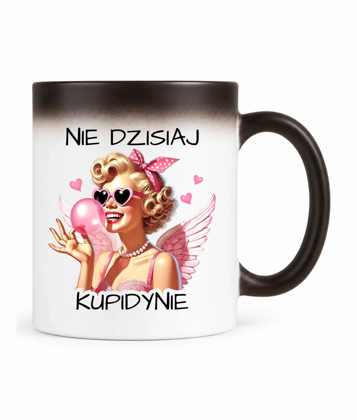Kubek magiczny na Walentynki dla singielki - Nie dzisiaj W18