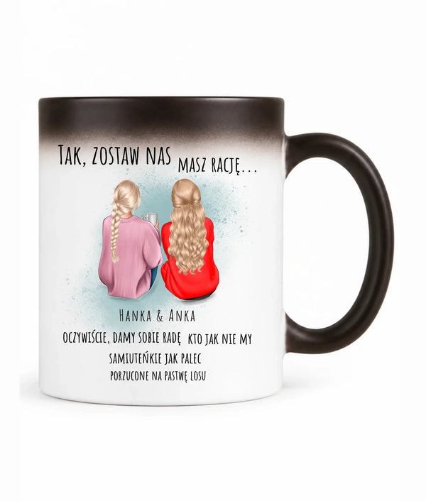 Kubek magiczny na pożegnanie w pracy dla koleżanki z personalizowanymi postaciami – Tak, zostaw nas