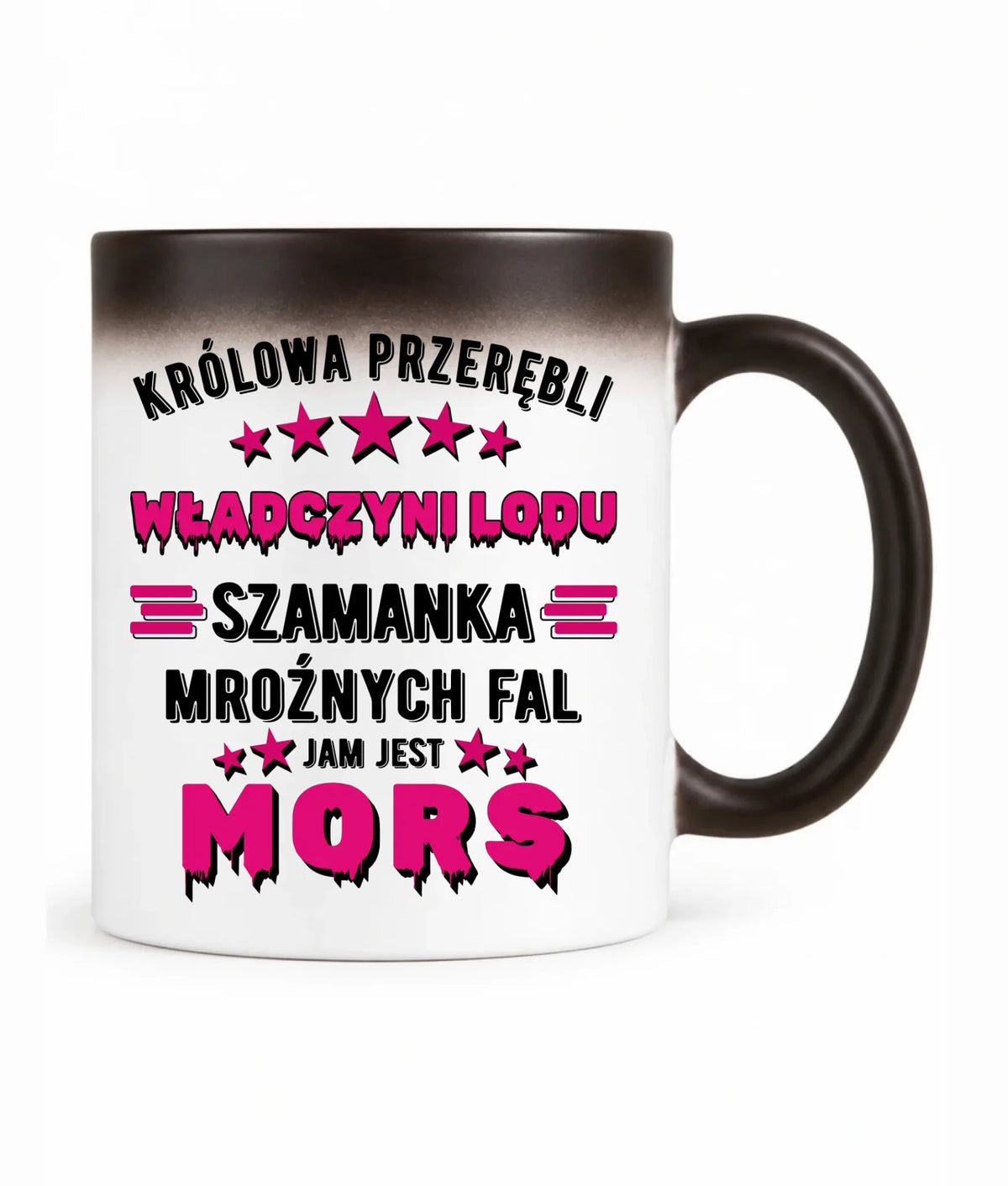 Kubek magiczny - prezent dla morsa - Królowa przerębli Jam jest mors HM17