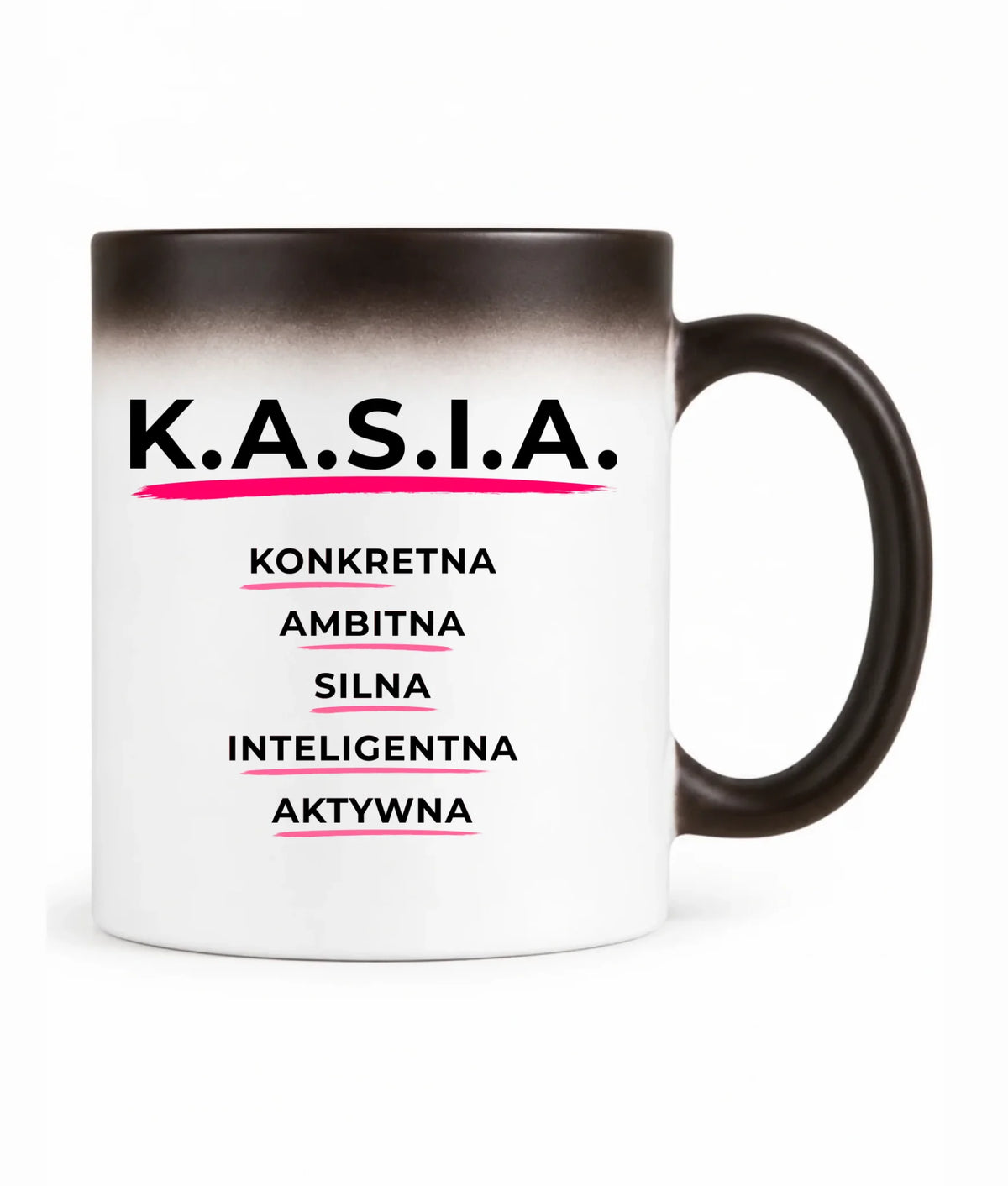 Kubek magiczny - prezent dla Kasi - Katarzyna - K.A.S.I.A. DZ17