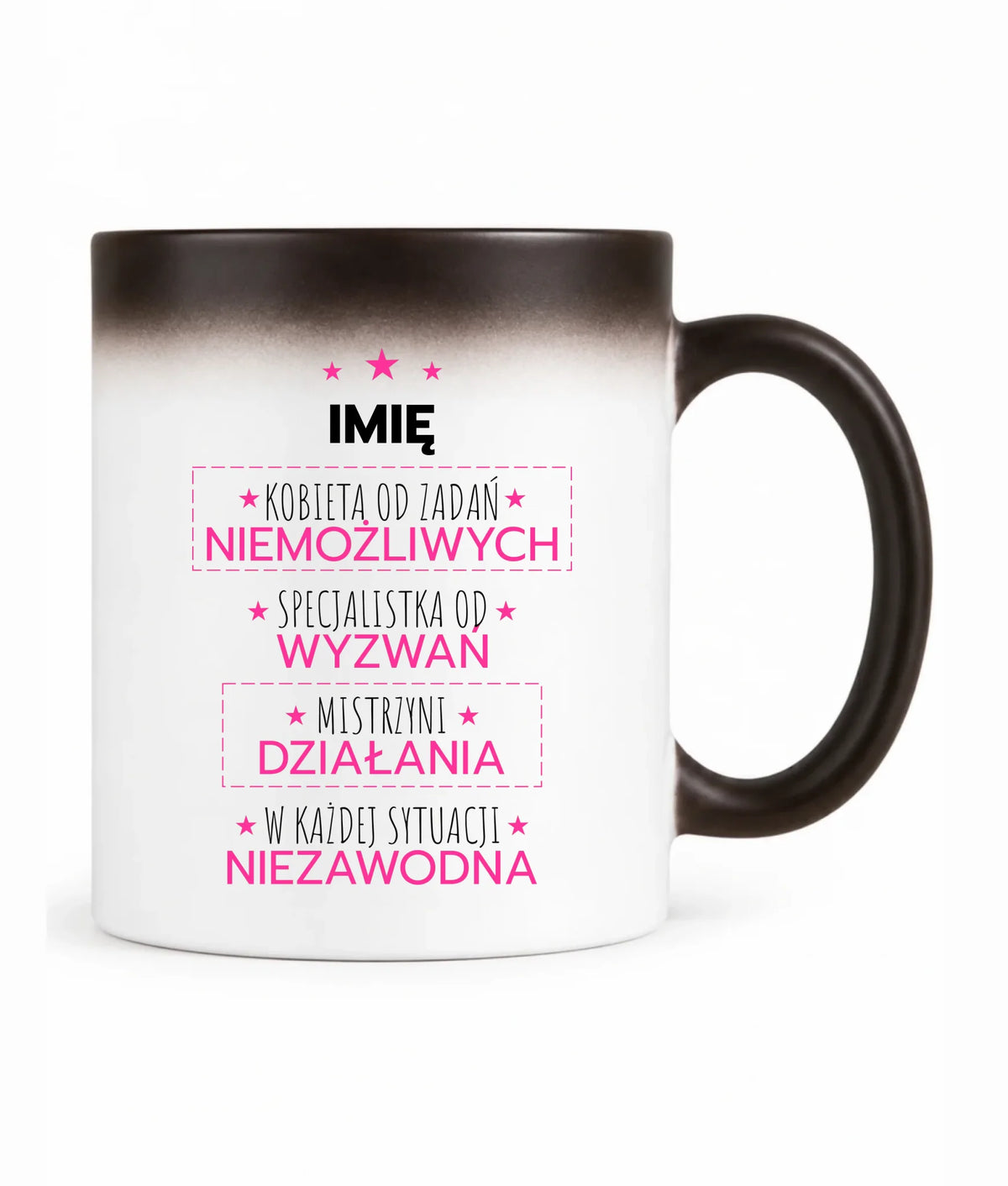 Kubek magiczny - Kobieta od zadań niemożliwych - personalizowany DZ19