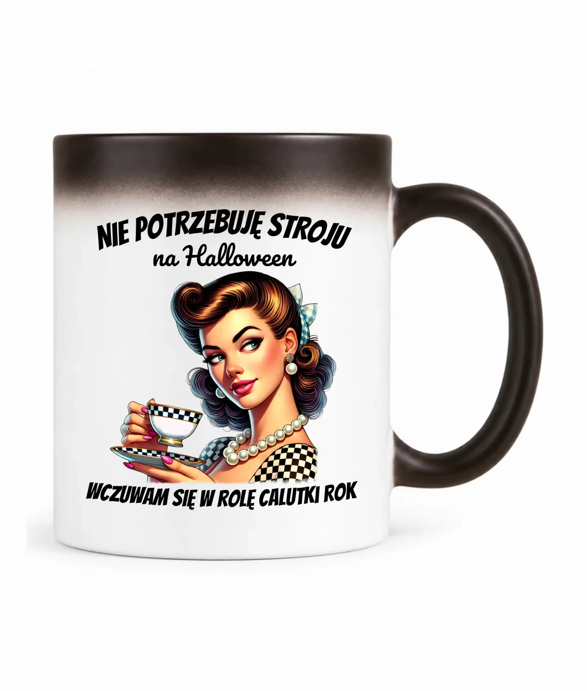Kubek magiczny retro pin-up girl – Nie potrzebuję stroju na Halloween HL29