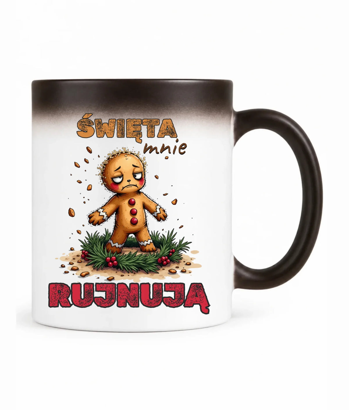 Kubek magiczny świąteczny - Piernik Święta mnie rujnują BN143