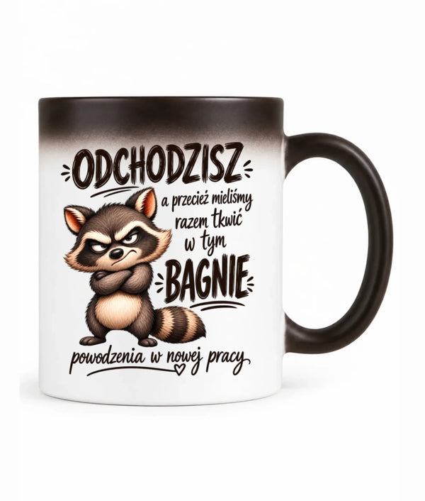 Kubek magiczny na odejście z pracy - Razem w tym bagnie