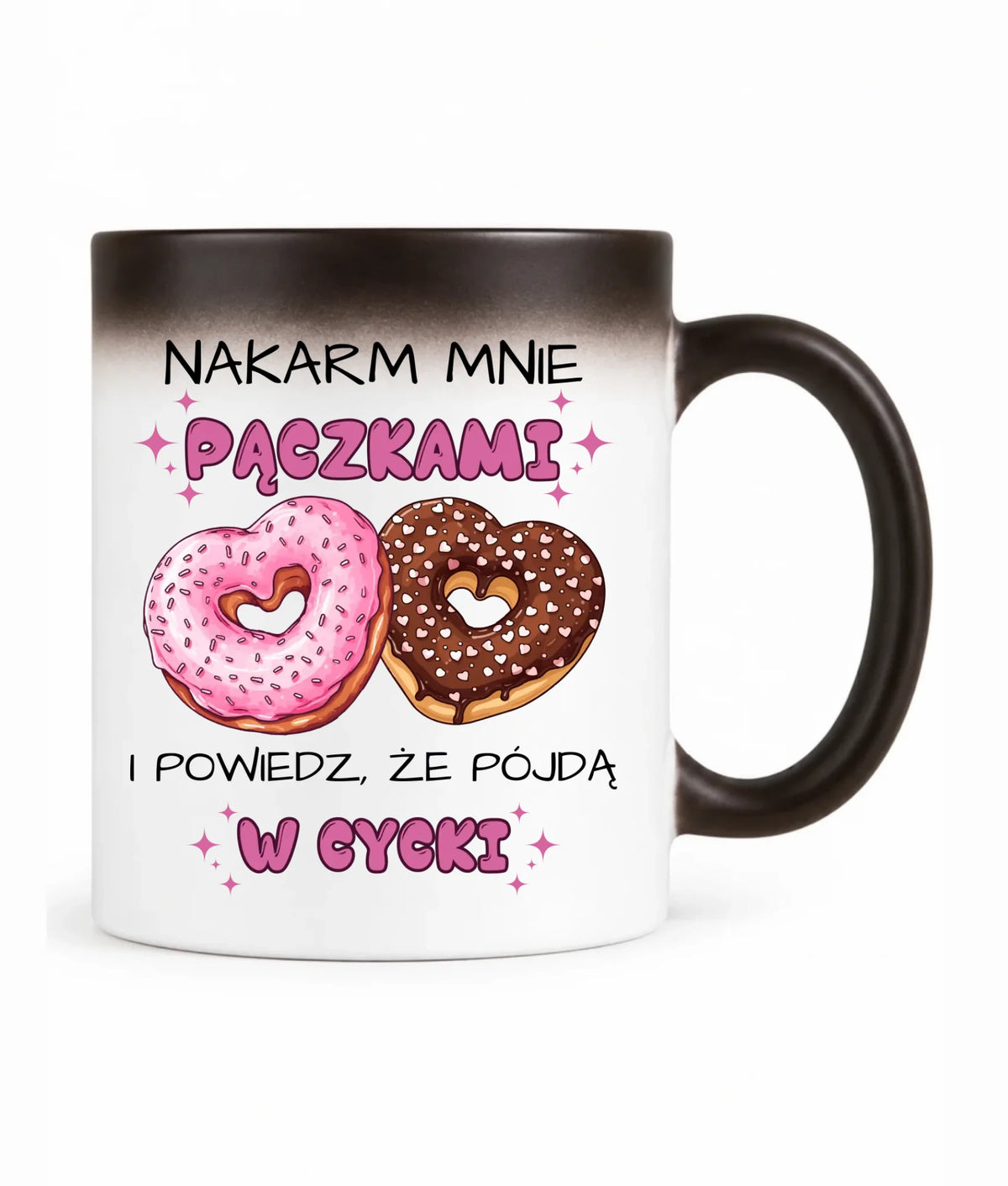 Kubek magiczny dla dziewczyny - Nakarm mnie pączkami W59