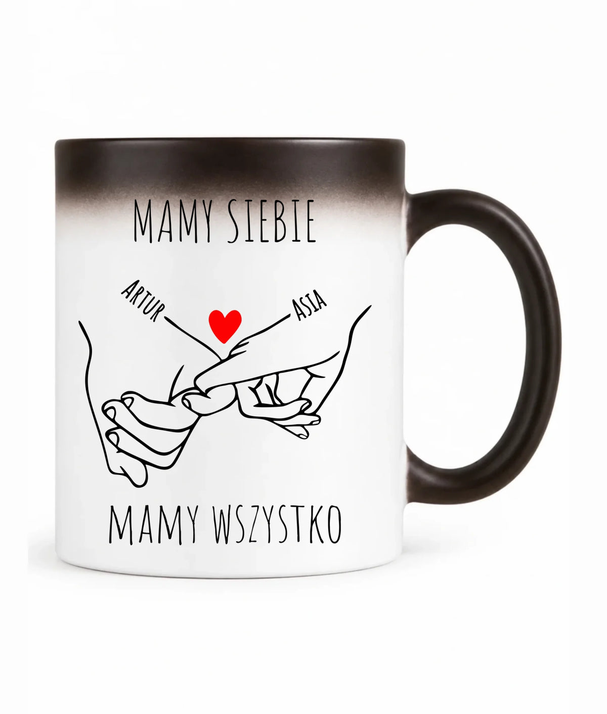 Kubek magiczny dla par - Zaplecione ręce mamy siebie mamy wszystko - personalizowany W63
