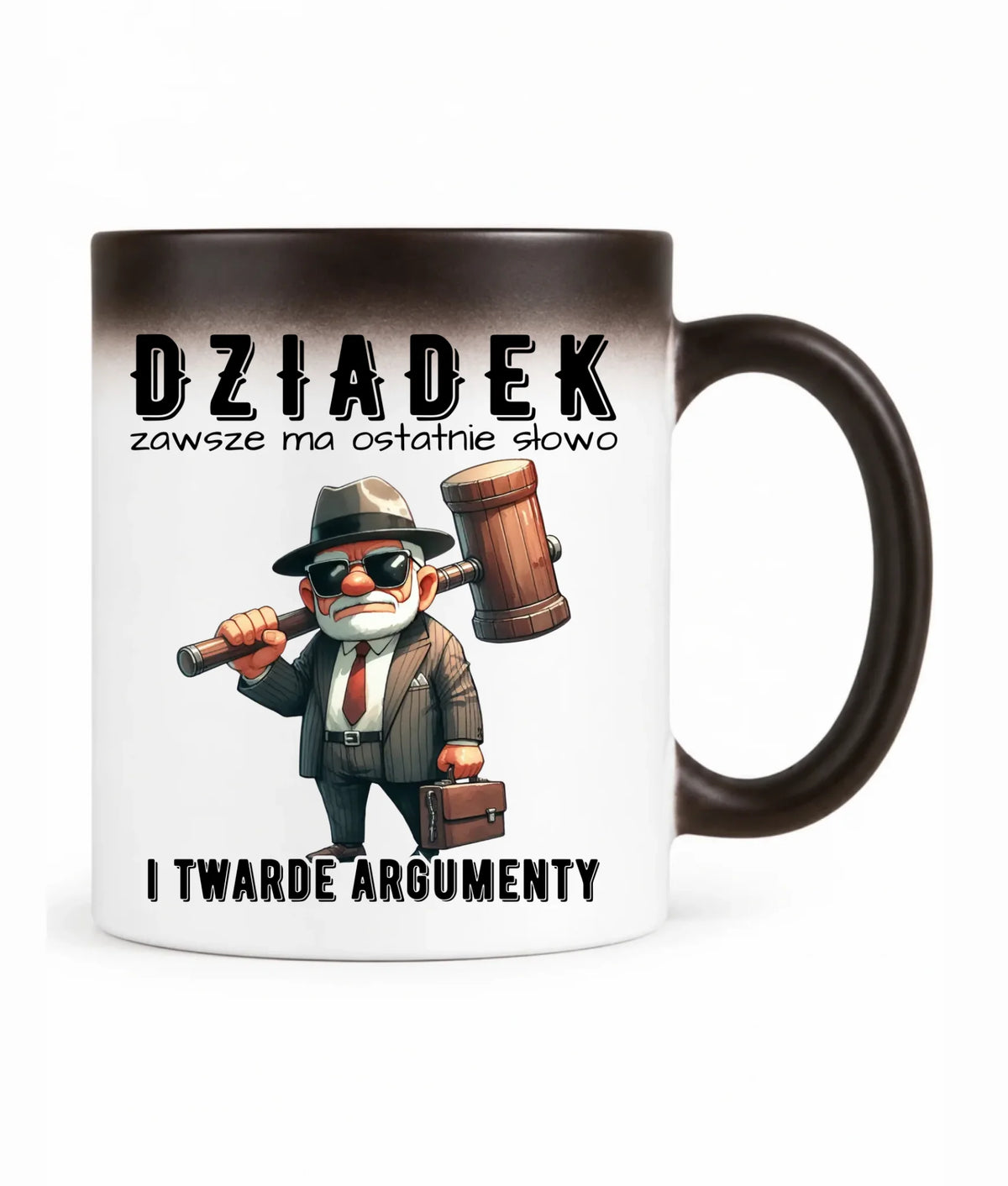 Kubek magiczny dla dziadka - Dziadek zawsze ma ostatnie słowo D40