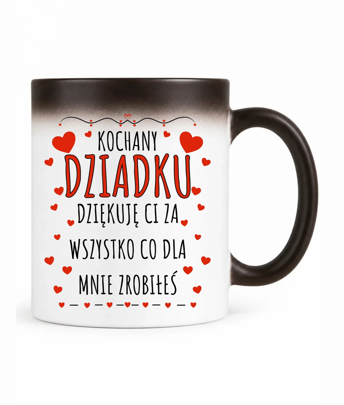 Kubek magiczny dla dziadka - Kochany Dziadku dziękuję Ci D21