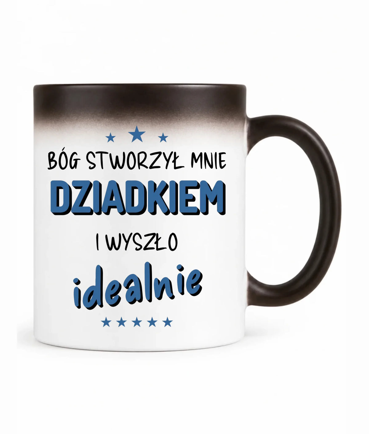 Kubek magiczny dla dziadka - Bóg stworzył mnie dziadkiem i wyszło idealnie D08