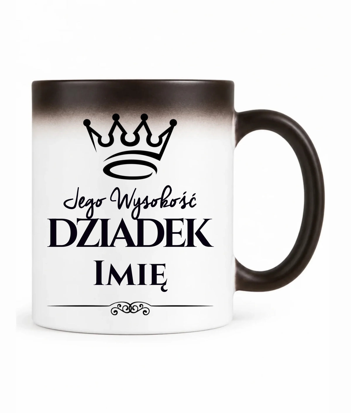 Kubek magiczny dla dziadka - Jego Wysokość dziadek - personalizowany D11
