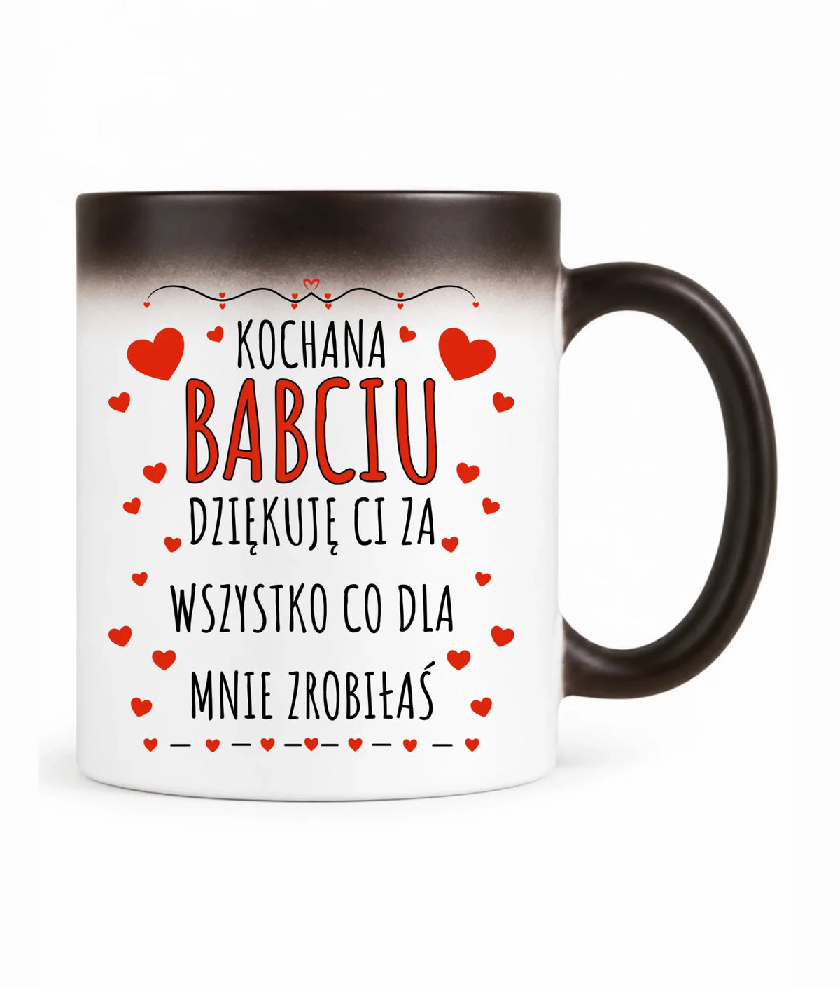 Kubek magiczny dla babci - Kochana Babciu dziękuję Ci B21