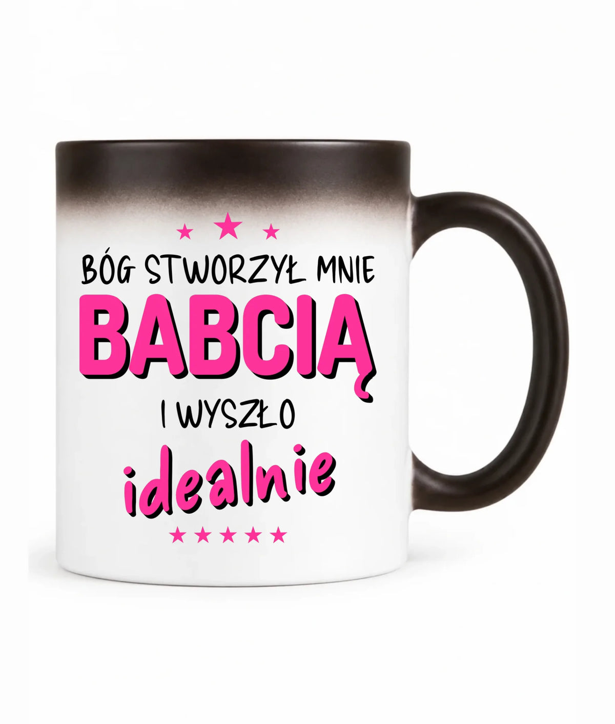 Kubek magiczny dla babci - Bóg stworzył mnie babcią i wyszło idealnie B08