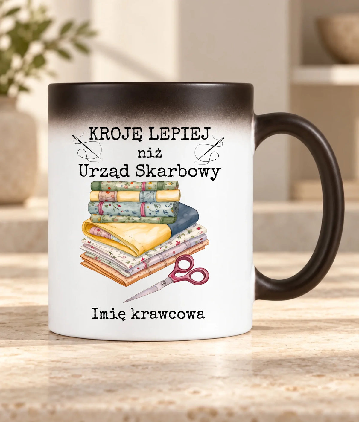 Kubek magiczny szyciowy dla krawcowej - Kroję lepiej niż US - personalizowany HS33